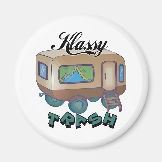 Funny Trailer Park Shirten en Gifts Magneet (Voorkant)