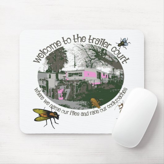 Funny Trailer Park Shirten en Gifts Muismat (Met muis)