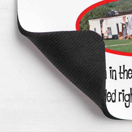 Funny Trailer Park Shirten en Gifts Muismat (Hoek)