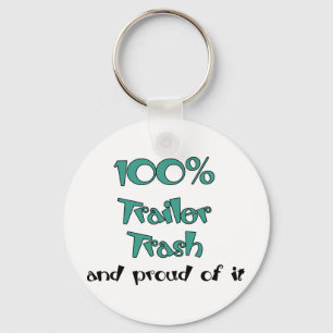Funny Trailer Park Shirten en Gifts Sleutelhanger