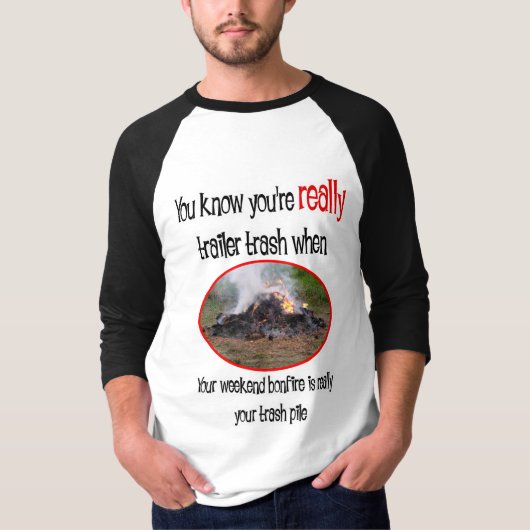 Funny Trailer Park Shirten en Gifts T-shirt (Voorkant)