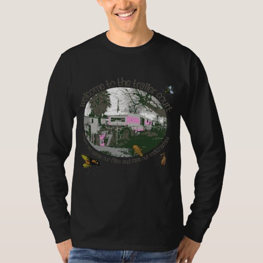 Funny Trailer Park Shirten en Gifts T-shirt (Voorkant)