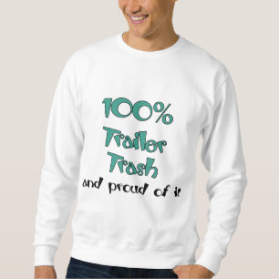 Funny Trailer Park Shirten en Gifts Trui