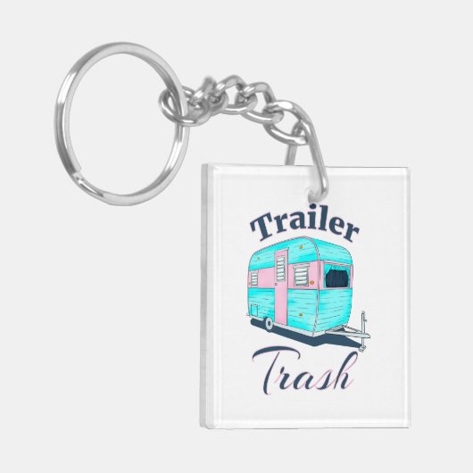 Funny Trailer Trash RV Camping Sleutelhanger (Voorkant Links)