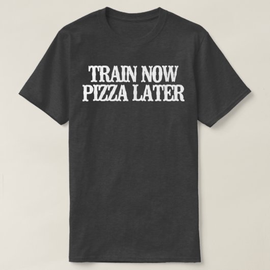 Funny Train nu Pizza later Sarcastic Vint T-shirt (Design voorkant)