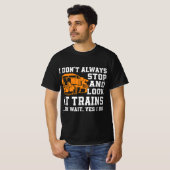 Funny Train Saying Freight Trains Trainspotter  T-shirt (Voorkant volledig)