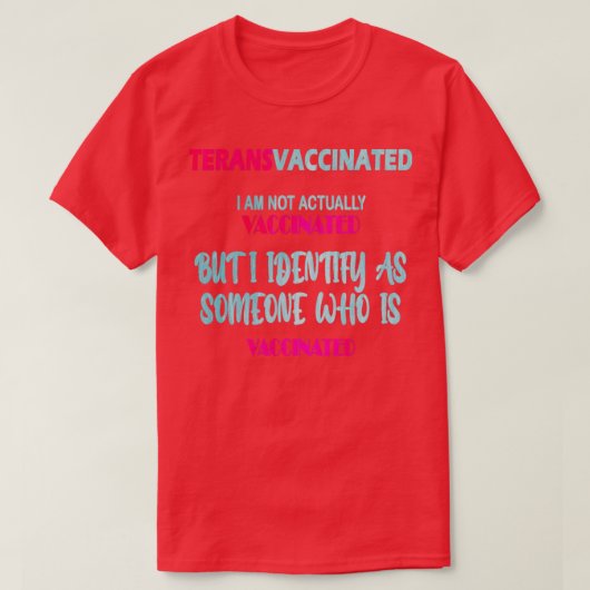 Funny Trans gevaccineerd T-shirt (Design voorkant)