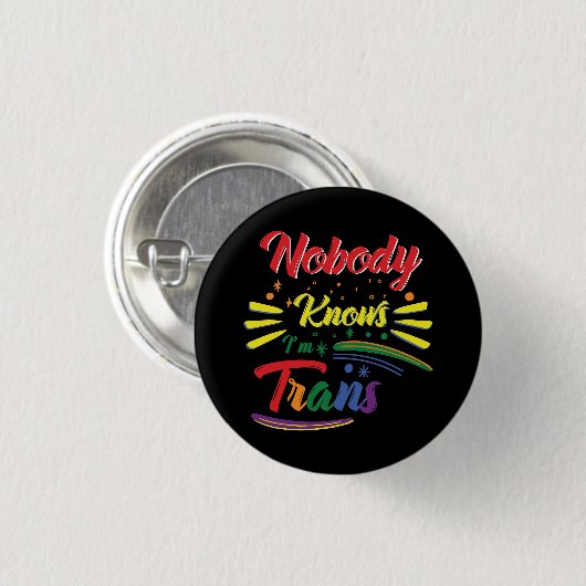 Funny Trans | Niemand weet dat ik Trans ben | LGBT Ronde Button 3,2 Cm (Voorkant /achterkant)
