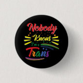 Funny Trans | Niemand weet dat ik Trans ben | LGBT Ronde Button 3,2 Cm (Voorkant)