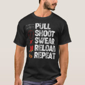 Funny Trap Shooting Lovers Pull Shoot Swear Reload T-shirt (Voorkant)