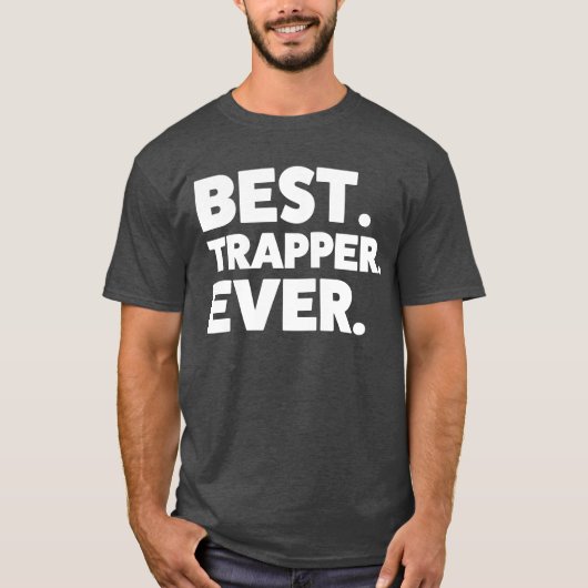 Funny Trapping Shirt Beste Trapper ooit (Voorkant)