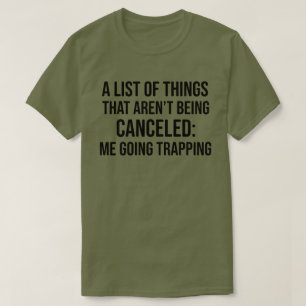 Funny Trapping Shirt voor mannen en vrouwen