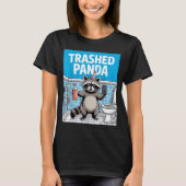 Funny Trashed Panda Raccoon Gets Drunk 1ff512797a7 T-shirt (Voorkant)