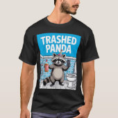 Funny Trashed Panda Raccoon Gets Drunk 1ff512797a7 T-shirt (Voorkant)