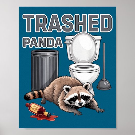 Funny Trashed Panda Raccoon Gets Drunk Poster (Voorkant)