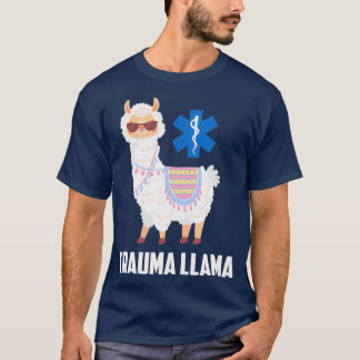 Funny Trauma Llama Emt Er Nurse First Responder Ga T-shirt