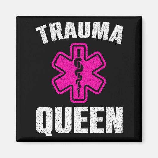 Funny Trauma Queen Art For Paramedic Women Emt Lov Magneet (Voorkant)