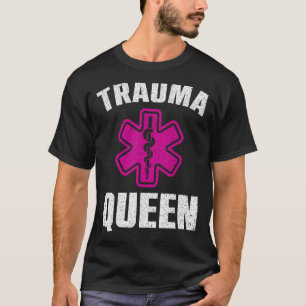 Funny Trauma Queen Art voor Paramedische vrouwen E T-shirt
