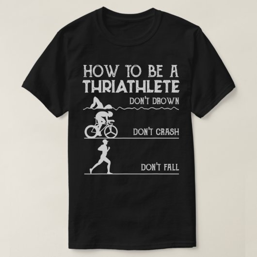 Funny Triathlete Gift Idea Triathlon T-shirt (Design voorkant)