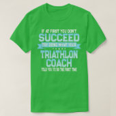 Funny Triathlon Coach Gift T-shirt (Design voorkant)
