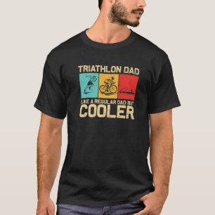 Funny Triathlon Design for Men Dad Swim Bike run T T-shirt