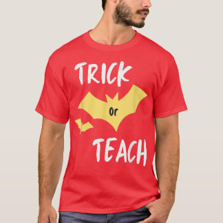 Funny TRICK OF TEACH Halloween Teacher Spooky Clas T-shirt