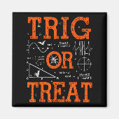 Funny Trig Or Treat Trigonometry Math Teacher Hall Magneet (Voorkant)