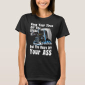 Funny Truck Drivers Expression CB Radio Ta T-shirt (Voorkant)