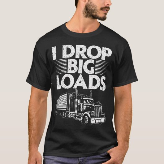 Funny Trucker Design for Men Women Semi Truck Driv T-shirt (Voorkant)
