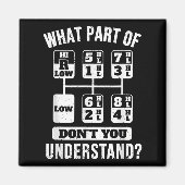 Funny Trucker Driver Gear Stick Shift Magneet (Voorkant)