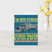 Funny Trucker Quote I'm Into Fitness Trailer Docki Kaart (Gele Bloem)