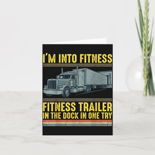 Funny Trucker Quote I'm Into Fitness Trailer Docki Kaart (Voorkant)