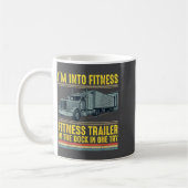 Funny Trucker Quote I'm Into Fitness Trailer Docki Koffiemok (Links)