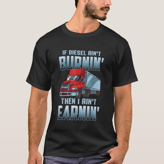 Funny Trucker Shirten voor mannen vrachtwagenchauf T-shirt (Voorkant)