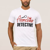 Funny True Crime Armstoel rechercheur T-shirt (Voorkant)