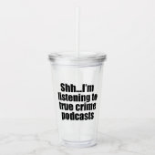 Funny True Crime Podcast Fan Acryl Drinkbeker (Voorkant)