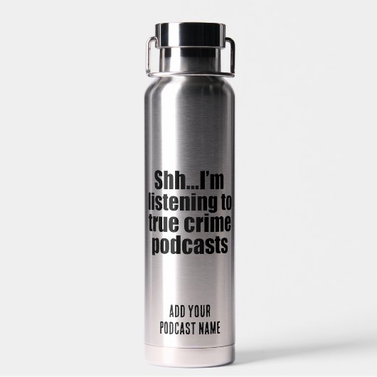 Funny True Crime Podcast Fan Custom Waterfles (Achterkant)
