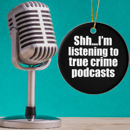 Funny True Crime Podcast Fan Keramisch Ornament