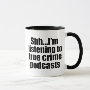 Funny True Crime Podcast Fan Mok
