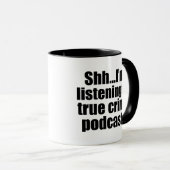 Funny True Crime Podcast Fan Mok (Voorkant rechts)