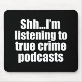 Funny True Crime Podcast Fan Muismat (Voorkant)