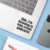 Funny True Crime Podcast Fan Sticker (Laptop met iPhone)
