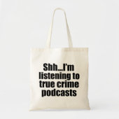 Funny True Crime Podcast Fan Tote Bag (Voorkant)
