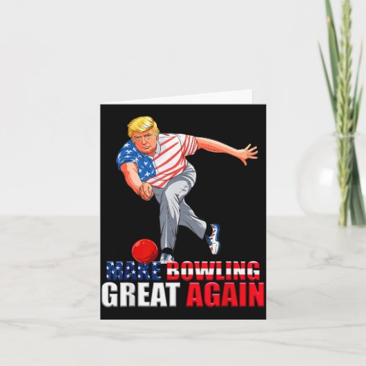 Funny Trump Bowling Make Bowling Great Again  Kaart (Voorkant)