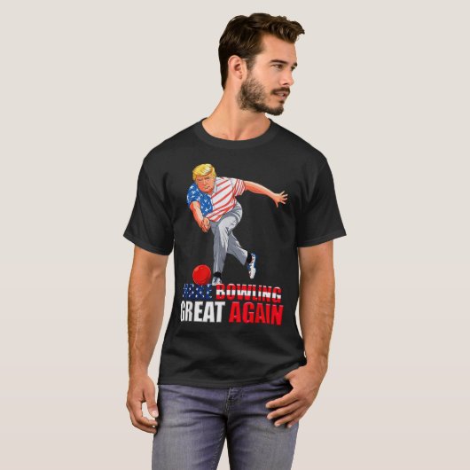 Funny Trump Bowling Make Bowling Great Again  T-shirt (Voorkant volledig)