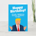 Funny Trump cartoon Birthday wenskaart Kaart<br><div class="desc">Grappig Trump cartoon Birthday wenskaart. Aangepaste kaarten met een humoristische karikatuur van het president Donald J Trump. Fun design met vettige typografie. Voeg je eigen hilarische citaat toe, Trumpian line, Trumpism of gezegde. Ook beschikbaar in grote overmaatse formaten. Vreemde ongebruikelijke kaarten voor republikeins, democraat, vader, echtgenoot, vrouw, beste vriend, baas,...</div>