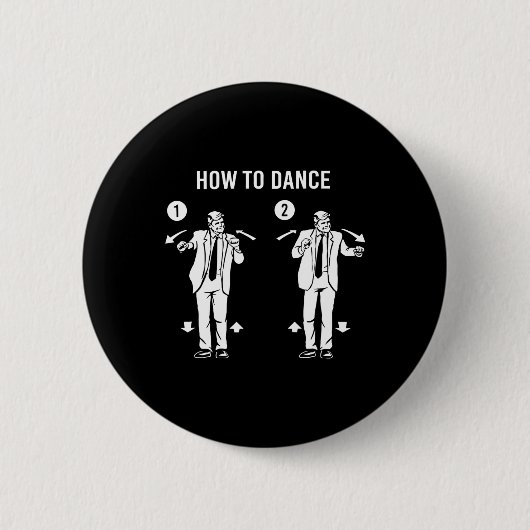 Funny Trump Dance How To Dance Ronde Button 5,7 Cm (Voorkant)