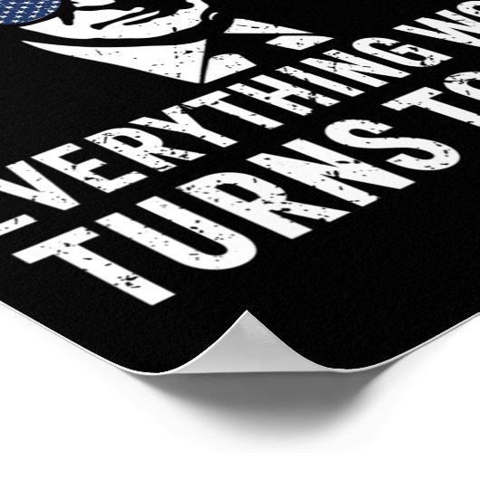 Funny Trump Everything Woke Turns To Quote  Poster (Hoek)