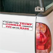 Funny Trump is een Conman... jij bent de Mark. Bumpersticker (Op Truck)