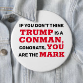Funny Trump is een Conman... jij bent de Mark. Ronde Button 6,0 Cm (In situ)